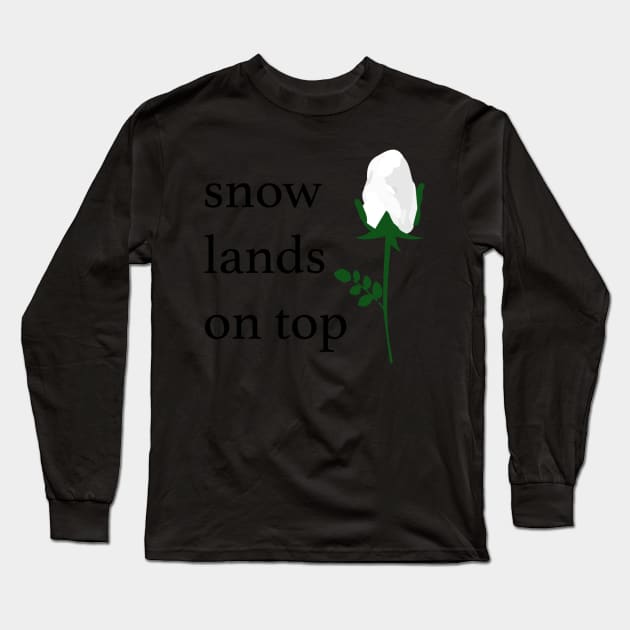 Snow Lands On Top Long Sleeve T-Shirt by maya-reinstein